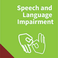 Speech and Language Impairment