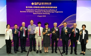 The BSc (Hons) PT programme of the SFU has obtained professional accreditation. An Accreditation Ceremony was held on 1 August. Mr Tony AU Tat-kwong(Second left),Mrs Eleanor CHAN(Sixth left), Mr Alexander WOO(Fourth left), Prof LO Tit Wing(Fourth right), 